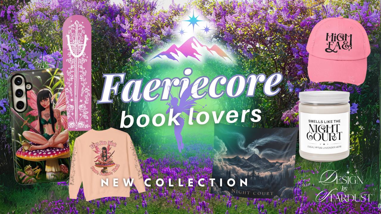 A Court of Stars and Dust: New Faeriecore Collection – DesignByStardust