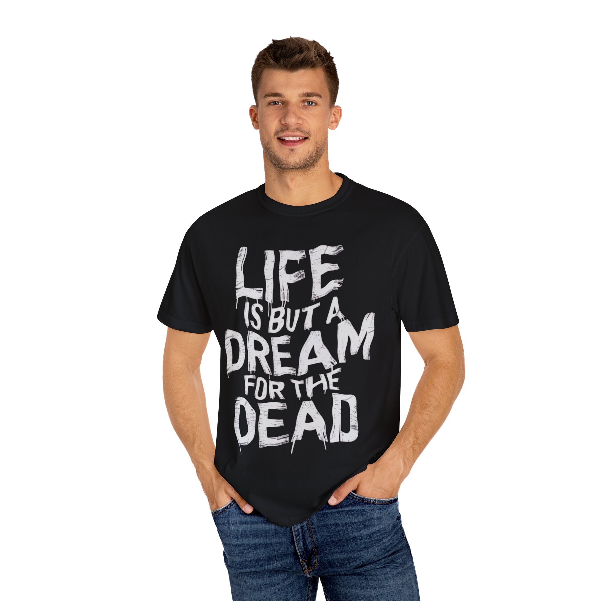Life's a Dream - Full Front Graphic T-Shirt