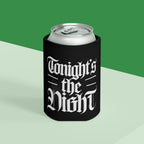 Dexter - Tonight's the Night Can Koozie