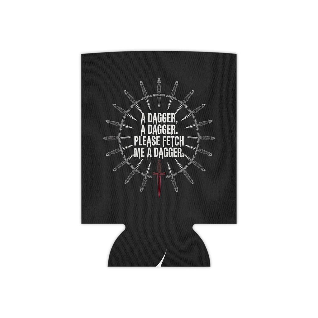 A Dagger, A Dagger Can Koozie