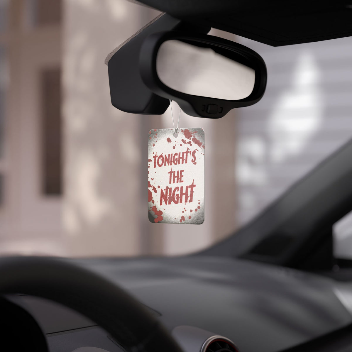 Tonight's the Night Car Air Freshener