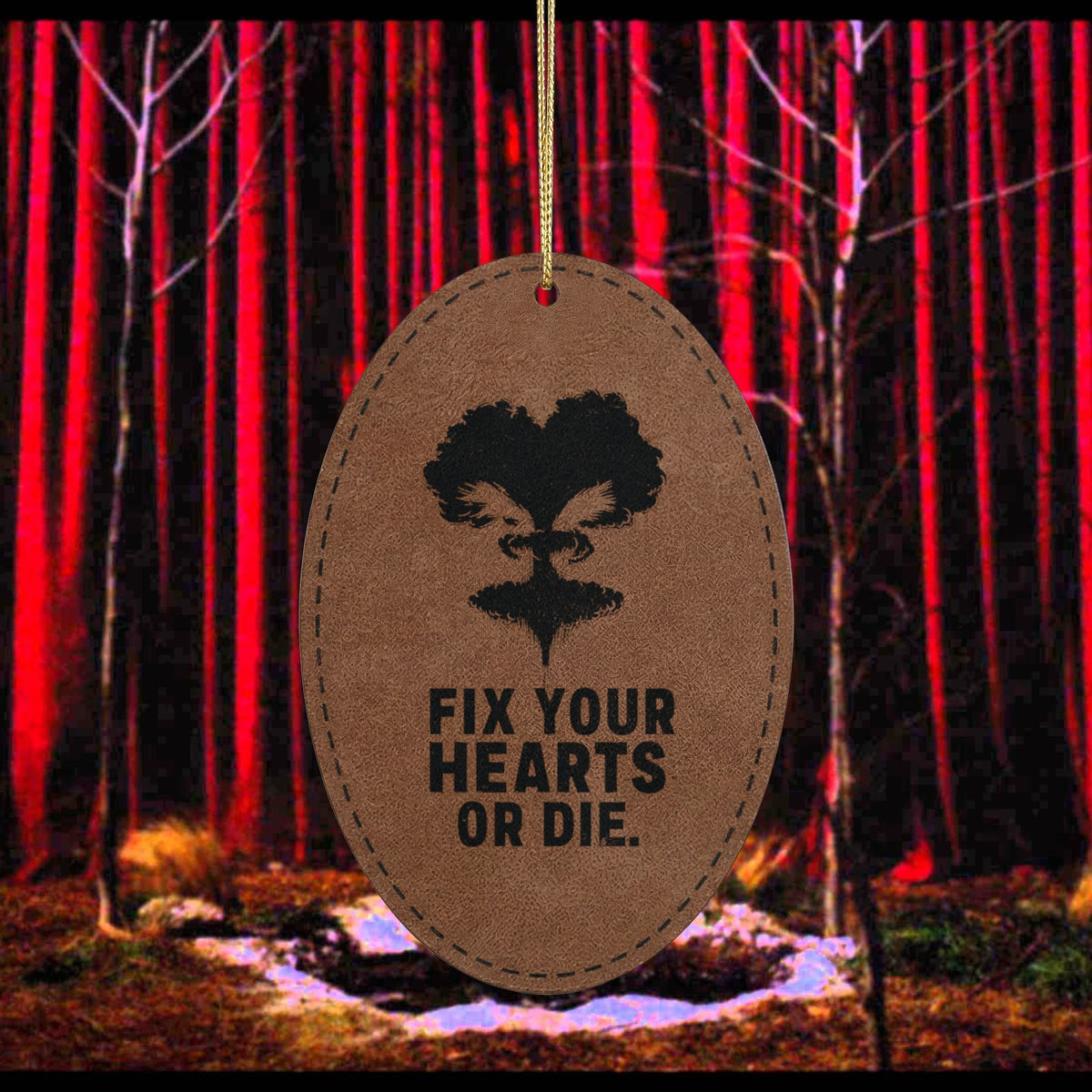 Fix Your Hearts or Die - Leatherette Ornament Oval Dark Brown One size