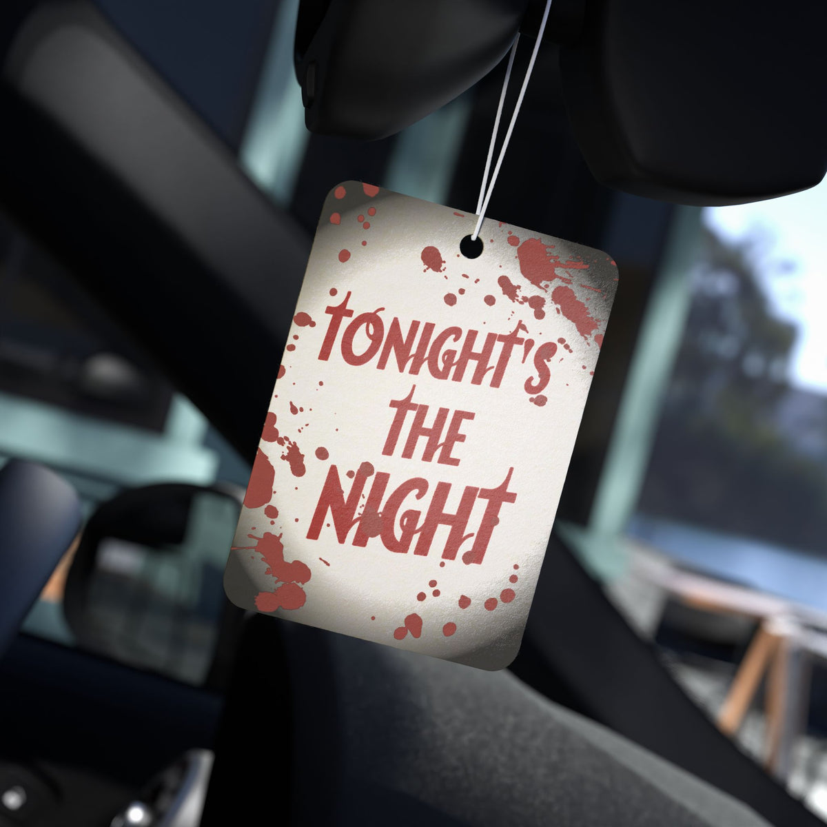 Tonight's the Night Car Air Freshener 2.75'' × 4'' Rectangle