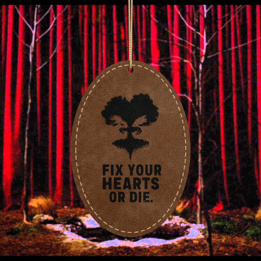 Fix Your Hearts or Die - Leatherette Ornament Oval Rustic One size