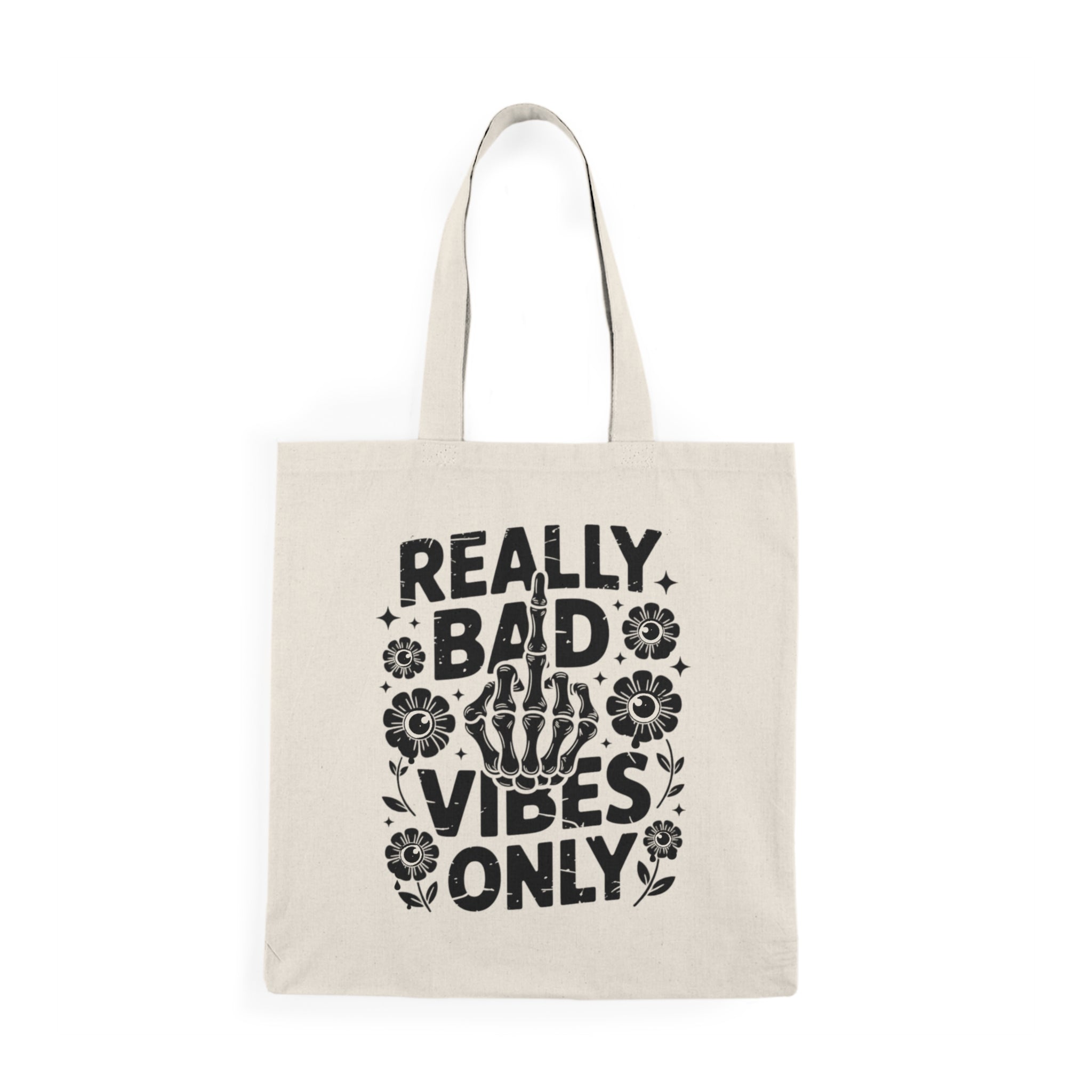 Really Bad Vibes Only Natural Tote Bag