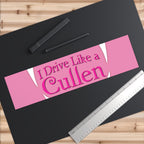 I Drive Like a Cullen Bumper Stickers Teen Goth Car Accessories 15" × 3.75" Rectangle White