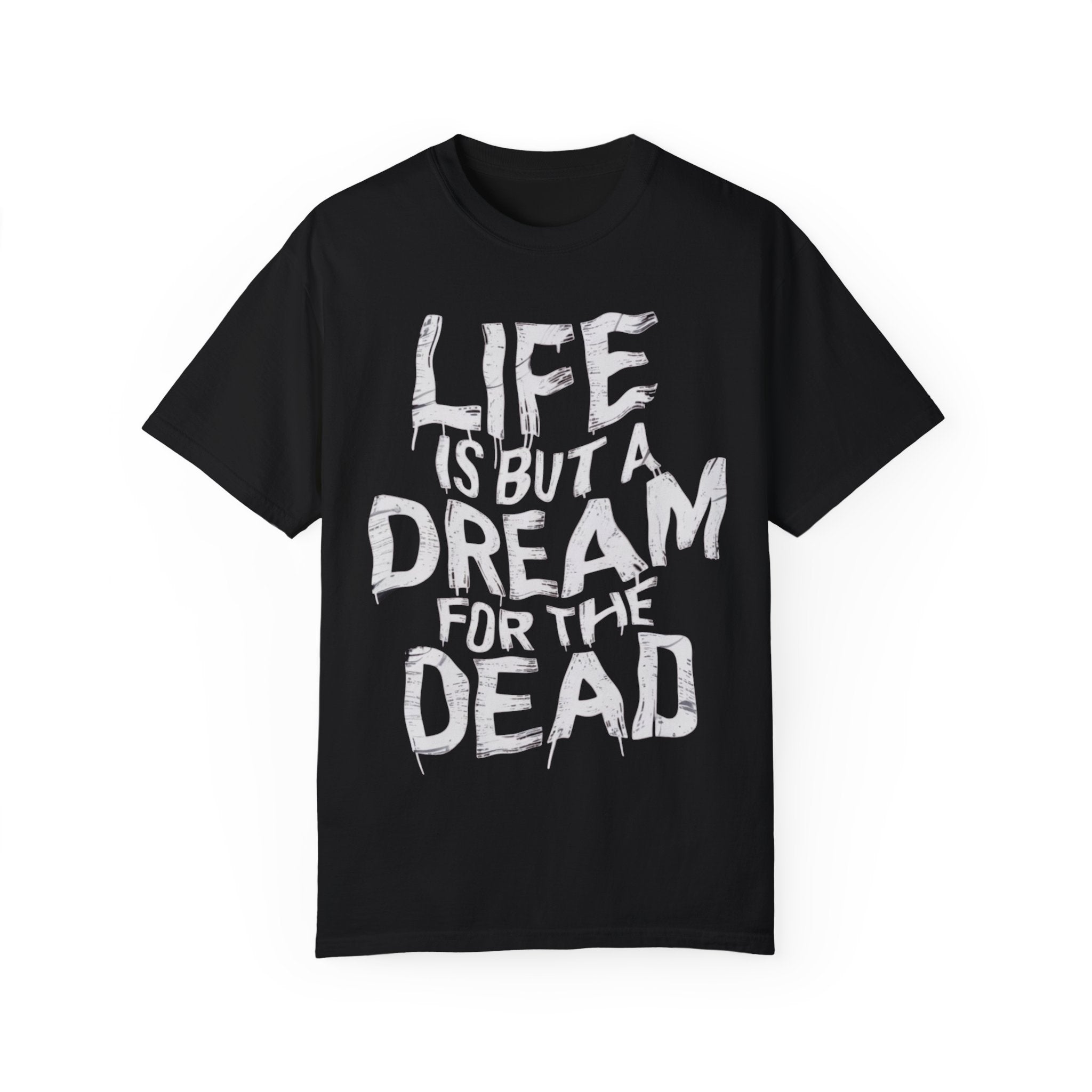 Life's a Dream - Full Front Graphic T-Shirt Black
