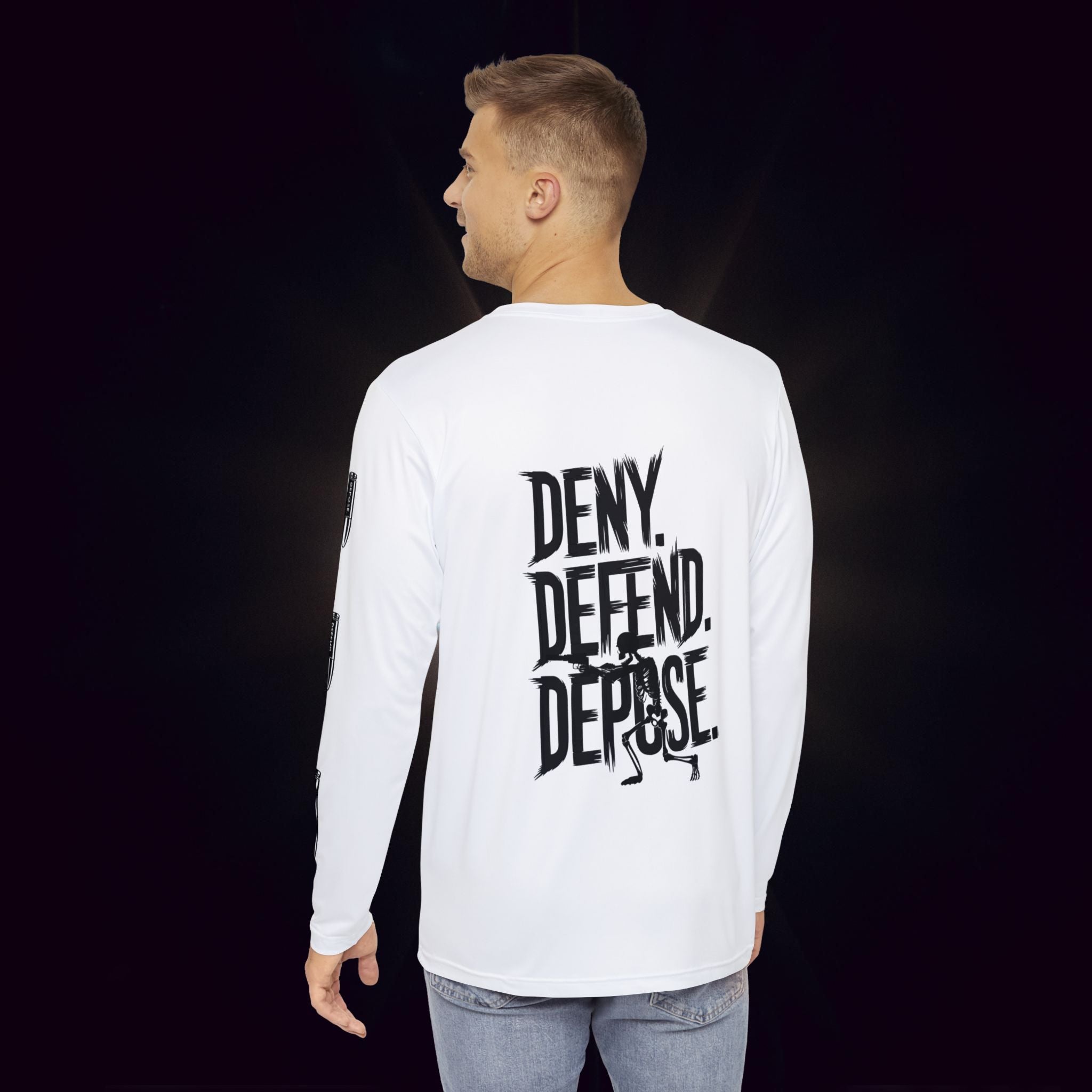 Deny Defend Depose Long Sleeve Shirt