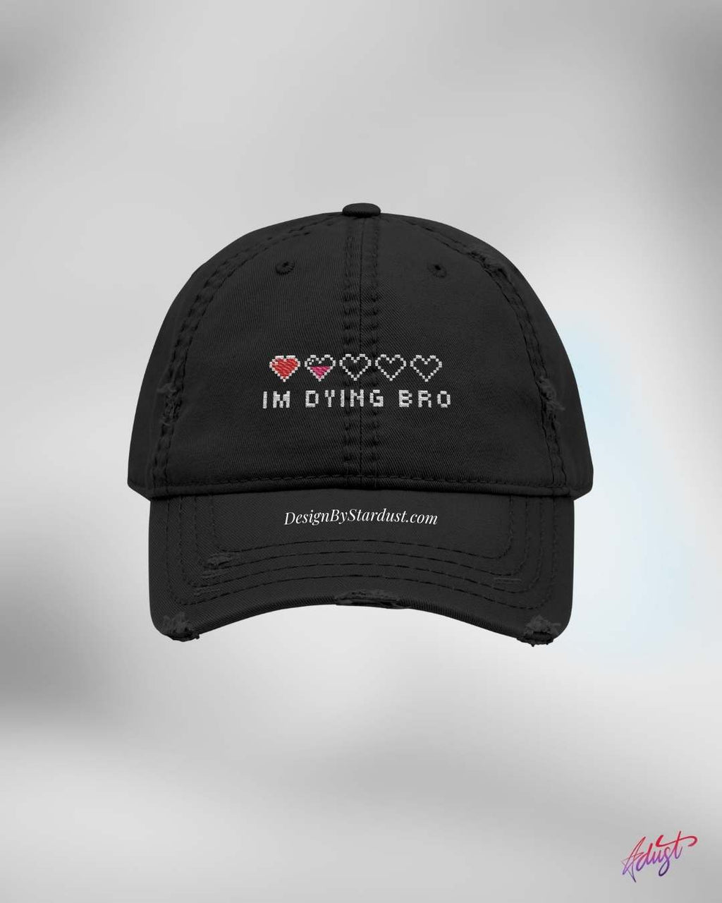 I'm Dying Bro - Embroidered Cap
