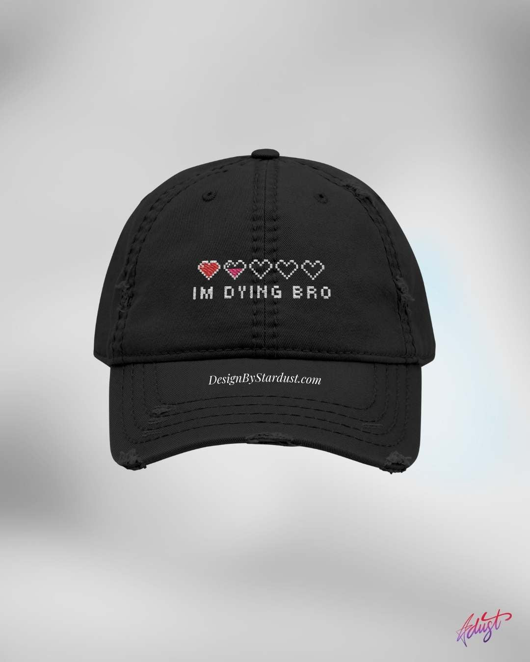 I'm Dying Bro - Embroidered Cap