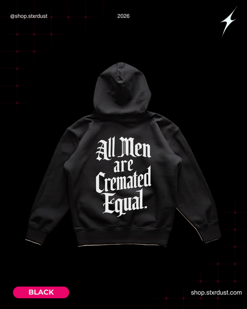 All Men are Cremated Equal Hoodies Black