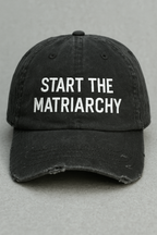 Start the Matriarchy Distressed Cap
